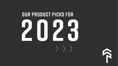Our Product Picks for 2023!