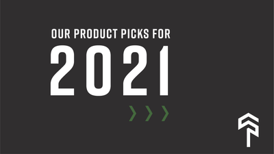 Our Product Picks for 2021